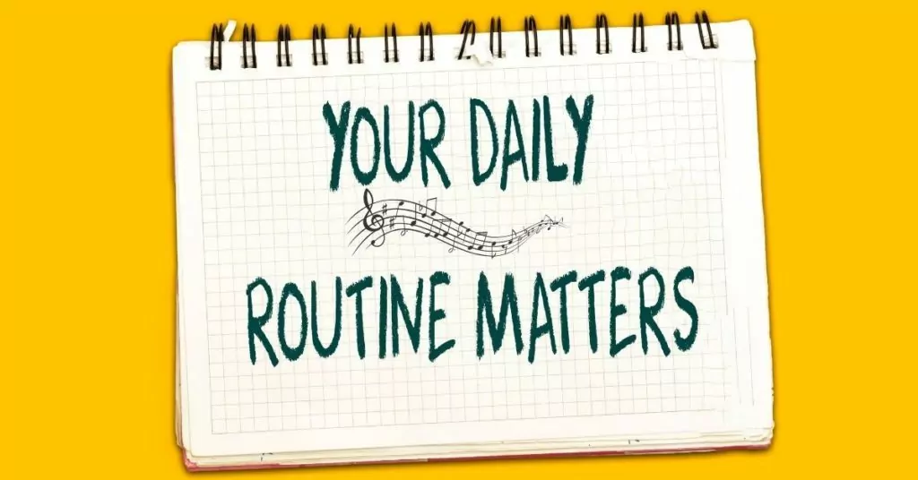 Your Practice Routine and Mindset